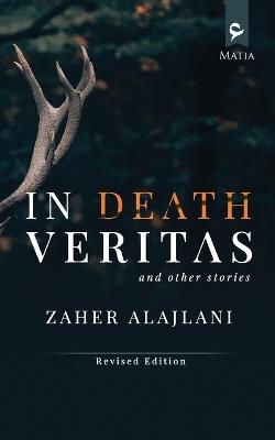 In Death Veritas and Other Stories - Zaher Alajlani - cover