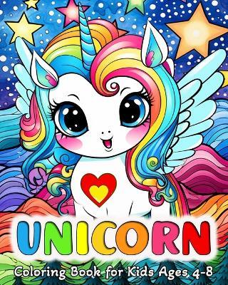 Unicorn Coloring Book for Kids Ages 4-8: 50 Cute Images to Color for Girls and Boys - Hannah Schöning Bb - cover