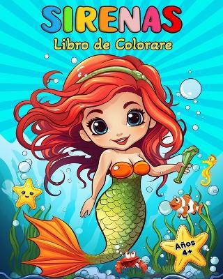 Sirenas Libro de Colorare: 50 Simpáticos Motivos de Sirenas Libro de Colorear para Niños y Adolescentes - Hannah Schöning Bb - cover