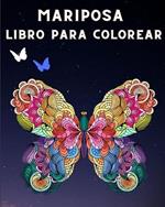 Mariposa Libro Para Colorear: Para adultos con hermosas mariposas y patrones florales│ Páginas para colorear