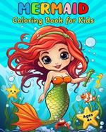 Mermaid Coloring Book: 50 Cute Illustrations Mermaid Coloring Book for Kids and Teens