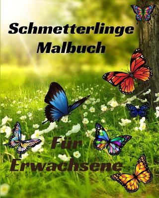 Schmetterlinge Malbuch für Erwachsene: Stressabbauende schöne Schmetterlingsdesigns in Großdruck für Teenager - Sophia Caleb - cover
