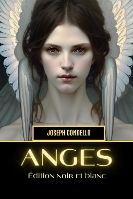 Anges - Édition noir et blanc - Joseph Condello - cover