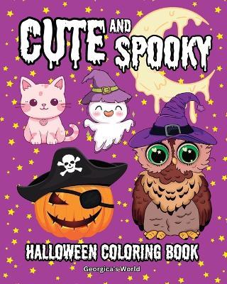 Cute and Spooky Halloween Coloring Book for Adults and Kids: Beautiful, Intriguing and Creepy Scenes for Everyone to Enjoy - Yunaizar88 - cover