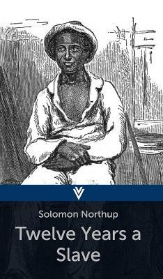 Twelve Years a Slave - Solomon Northup - cover