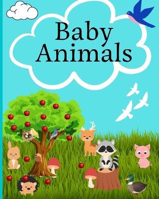 Baby Animals: Coloring Book for Kids with 43 Incredibly Cute and adorable Animals to color - Sophia Caleb - cover