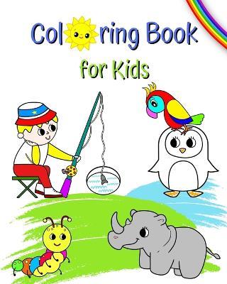 Coloring Book for Kids: Big and beautiful coloring pictures for kids 3 years and up - Maryan Ben Kim - cover