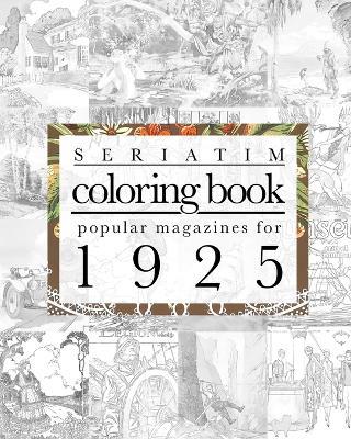 Seriatim coloring book: Popular magazines for 1925 - Maxime Lefrancois - cover