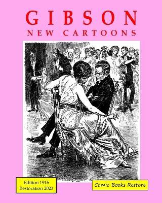 Gibson, New Cartoons: Edition 1916, restoration 2023 - Comic Books Restore,Gibson - cover