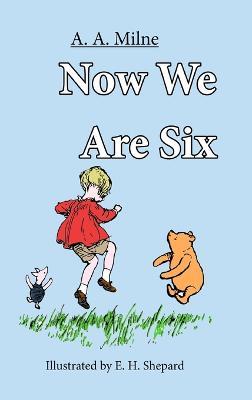 Now We are SIx - A a Milne - cover