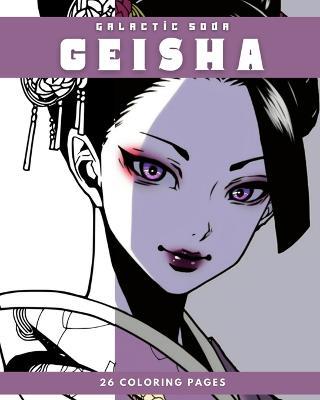 Geisha (Coloring Book): 26 Coloring Pages - Galactic Soda - cover
