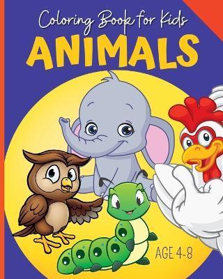 ANIMALS - Coloring Book For Kids: Coloring Pages For Kids Aged 4-8 - Wonderful Press - cover