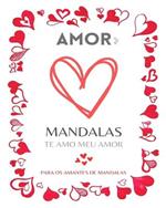 Mandalas Do Amor: Para adulto e todos os amantes de mandalas: Alivio do stress, paz interior, meditacao e felicidade.