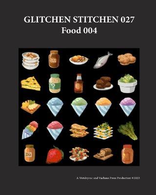 Glitchen Stitchen 027 Food 004 - Wetdryvac - cover