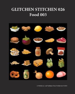 Glitchen Stitchen 026 Food 003 - Wetdryvac - cover
