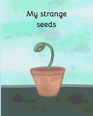 My strange seeds - Halrai - cover