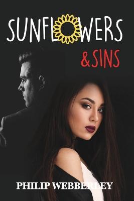SunFlowers and Sins - Phil Webberley - cover