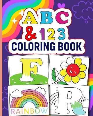 ABC and 123 Toddler Coloring Book: Fun with Letters, Numbers, and Shapes for kids; Preschool and Kindergarten - Tuhin Barua - cover