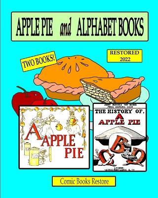 Apple pie and alphabet: Two books, Restored 2022 - Comic Books Restore - cover
