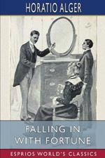 Falling in with Fortune (Esprios Classics): or, The Experiences of a Young Secretary