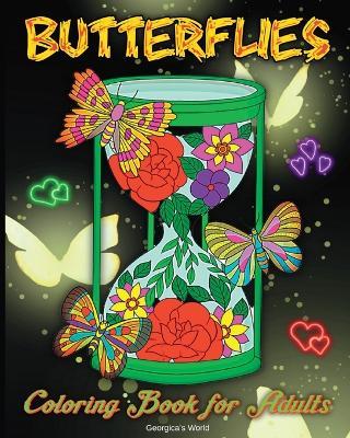 Butterflies Coloring Book for Adults: Amazing and Relaxing Coloring Pages for Adults and Teens - Yunaizar88 - cover