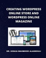 Creating Wordpress Online Store and Wordpress Online Magazine