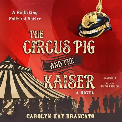 The Circus Pig and the Kaiser