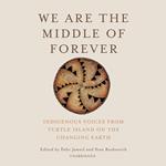 We Are the Middle of Forever