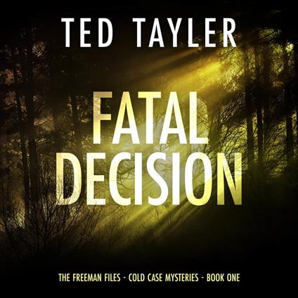 Fatal Decision