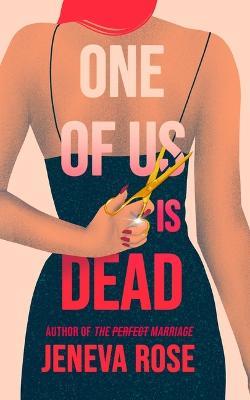 One of Us Is Dead - Jeneva Rose - cover