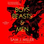 Boys, Beasts & Men