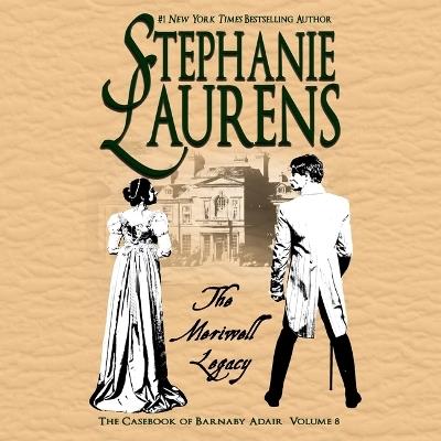 The Meriwell Legacy - Stephanie Laurens - cover