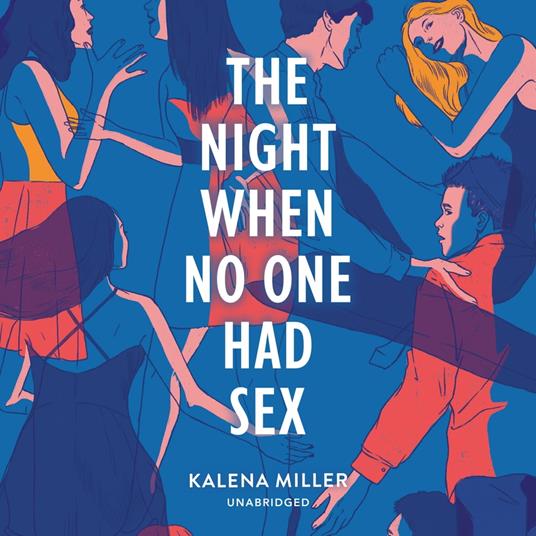 The Night When No One Had Sex