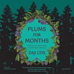 Plums for Months