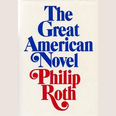 The Great American Novel - Philip Roth - cover