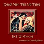 Dead Men Tell No Tales