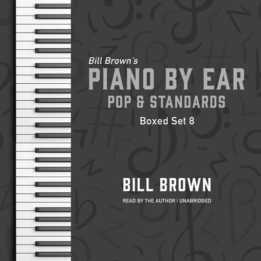 Piano by Ear: Pop and Standards Box Set 8