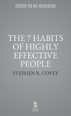 The 7 Habits of Highly Effective People - Stephen R Covey - cover