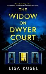 The Widow on Dwyer Court