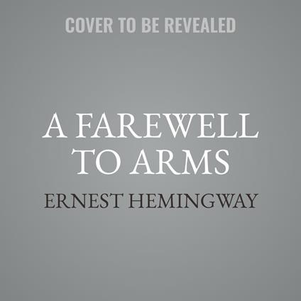 A Farewell to Arms