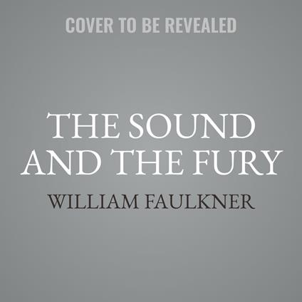 The Sound and the Fury