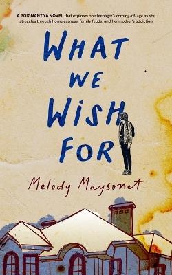 What We Wish for - Melody Maysonet - cover