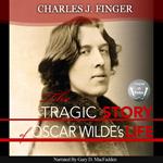 The Tragic Story of Oscar Wilde's Life