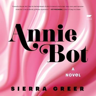 Annie Bot - Sierra Greer - cover