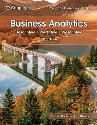 Business Analytics, Cengage International Edition - Michael Fry,Jeffrey Ohlmann,Jeffrey Camm - cover