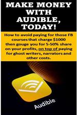 Make Money With Audible, Today!