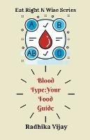 Blood Type-Your Food Guide