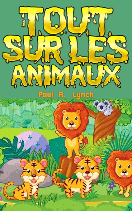 Tout sur les animaux