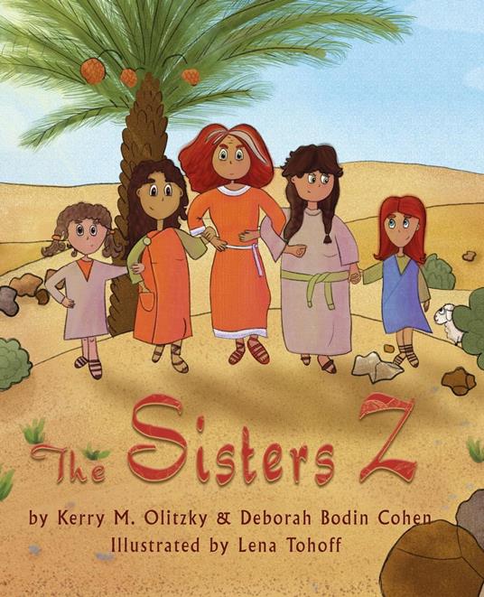 The Sisters Z - Deborah Bodin Cohen,Kerry M. Olitzky,Lena Tohoff - ebook