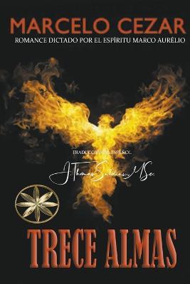 Trece Almas - Marcelo Cezar,Por El Espiritu Marco Aurelio,J Thomas Msc Saldias - cover